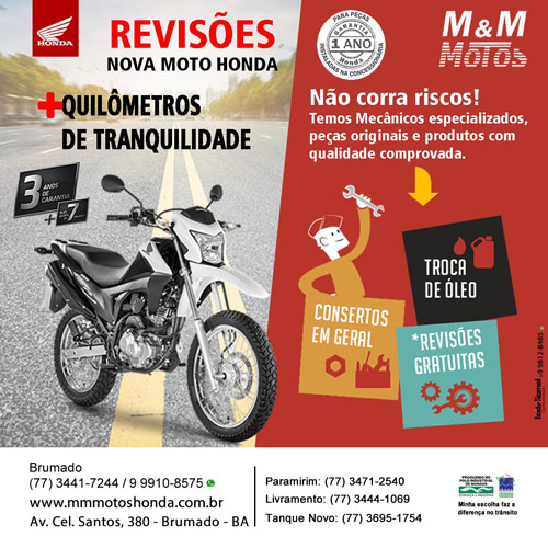  Não corra riscos, faça a revisão da sua Honda na M & M Motos