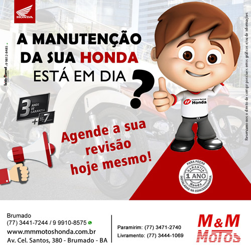 Não corra riscos, faça a manutenção da sua Honda na M & M Motos