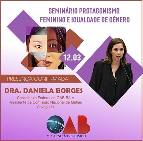 Diretoria da 21ª Subseção da OAB/BA Brumado realizará programação voltada a mulher no mês de março 