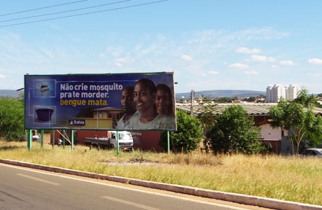 BA: GOVERNO FAZ CAMPANHA CONTRA A DENGUE EM OUTDOOR