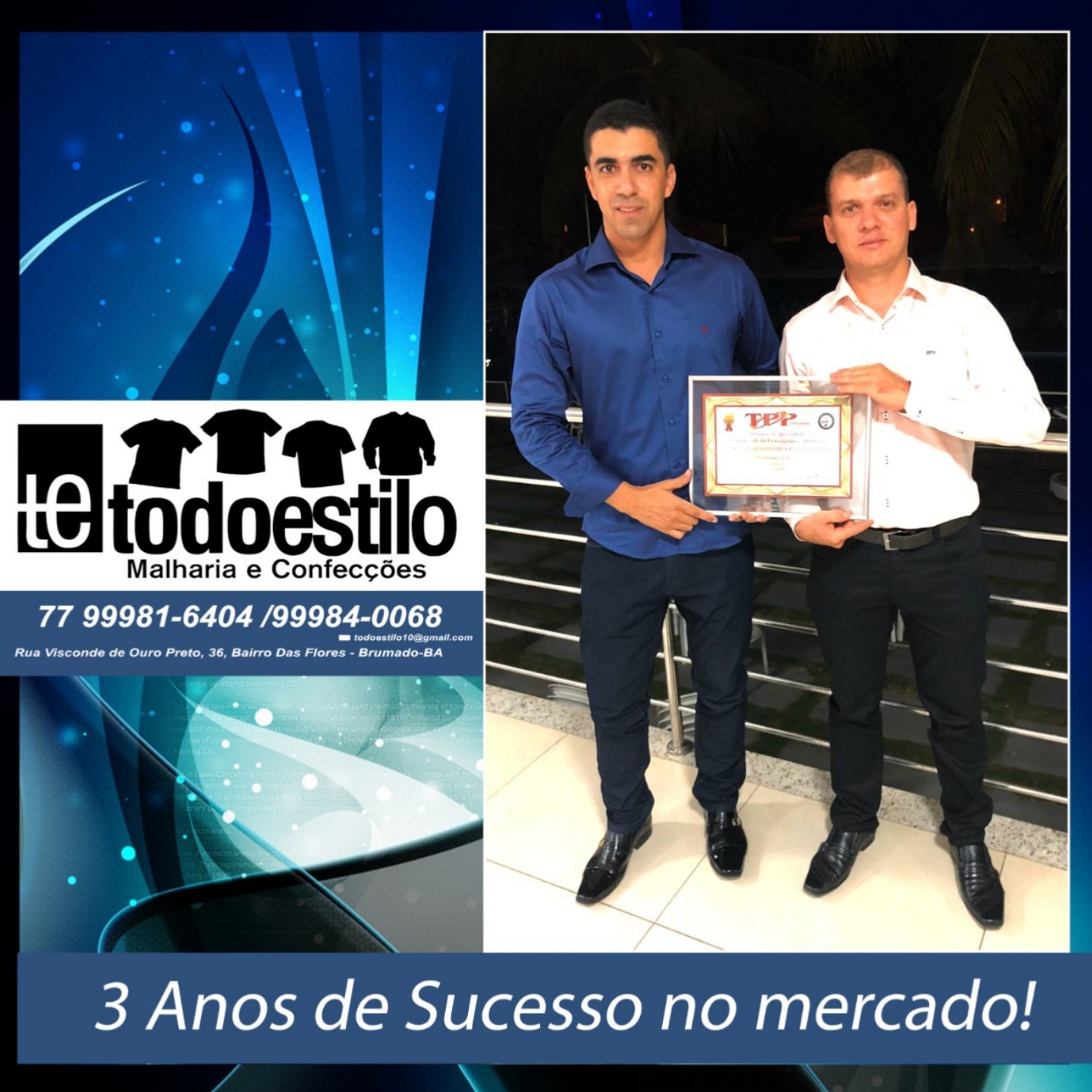  Brumado: Todo Estilo - Malharia e Confecções - completa 3 ano de sucesso no mercado