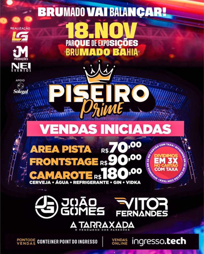 Brumado: 'Piseiro Prime' João Gomes, Vitor Fernandes e A Tarraxada ingressos já à venda