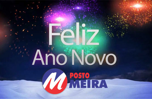O Posto Meira deseja um Feliz Ano novo a todos os brumadenses