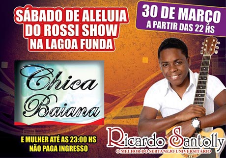 FESTA NO SÁBADO (30) DE ALELUIA NO ROSSI SHOW