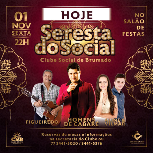  Nesta sexta (1º) tem a Seresta do Social no Clube Social de Brumado