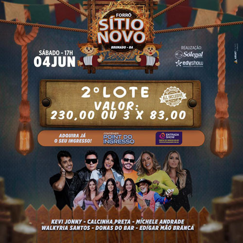 Forró do Sítio Novo: Liberadas vendas de ingressos para o 2º lote