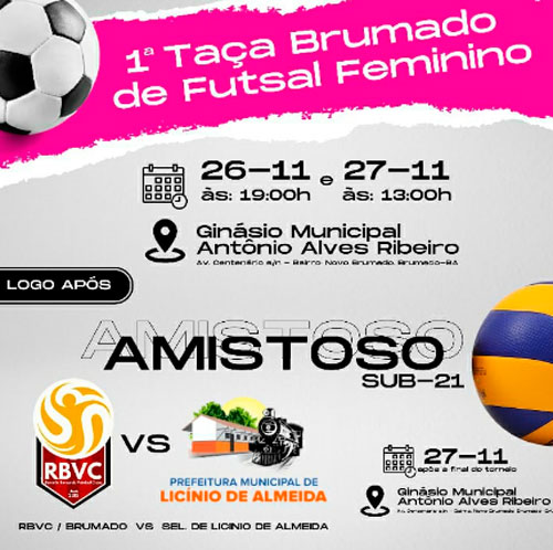 1ª Taça Brumado de Futsal Feminino. Acontece nos dias 26 e 27