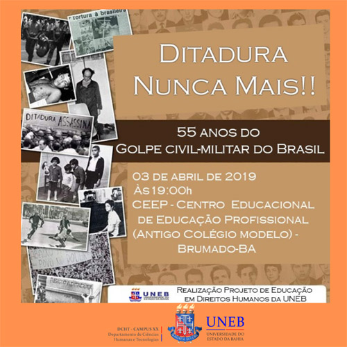 Uneb e Centro Educacional de Educação Profissional promovem debate com tema 'Ditadura nunca mais: 55 anos do Golpe Civil-Militar no Brasil'