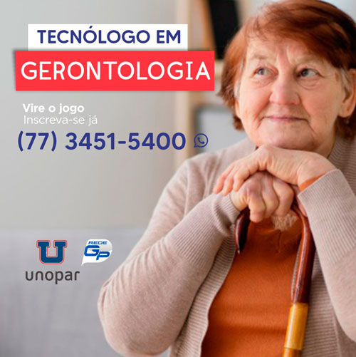 Novidade na UNOPAR Brumado - Curso Superior de Tecnologia em Gerontologia
