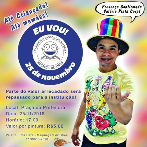 Artista 'Pinta Caras' doará parte do dinheiro arrecadado com pintura para projeto da Caminhada Passos que Salvam