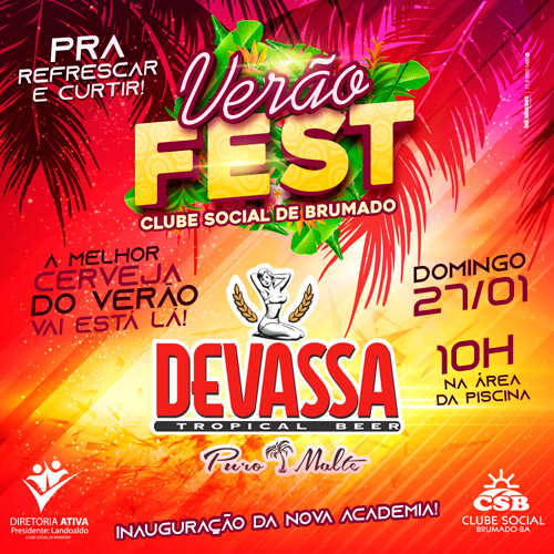 Devassa Puro Malte a cerveja do Verão Fest do Clube Social de Brumado