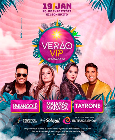 Brumado: Dia 19 de janeiro acontece o Verão Vip com Maiara & Maraisa, Parangolé e Tayrone