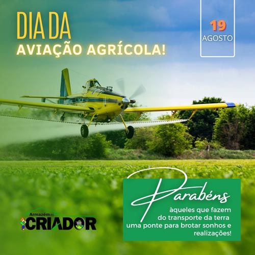 Armazém do Criador: Celebra Dia da Aviação Agrícola