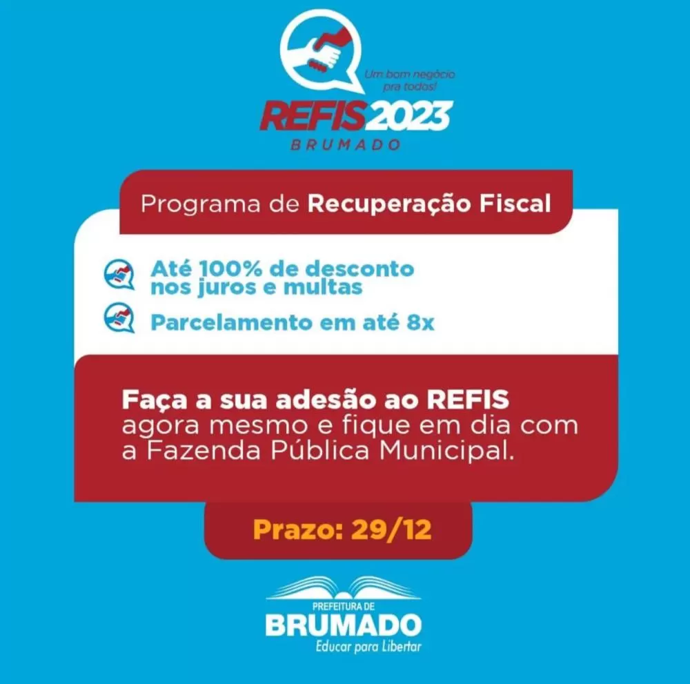 REFIS 2023: Sua Oportunidade de Regularizar Débitos com a Fazenda Municipal de Brumado