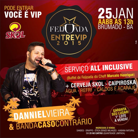 Brumado: Dia 25 de janeiro tem a Feijoada Entrevip com Daniel Vieira