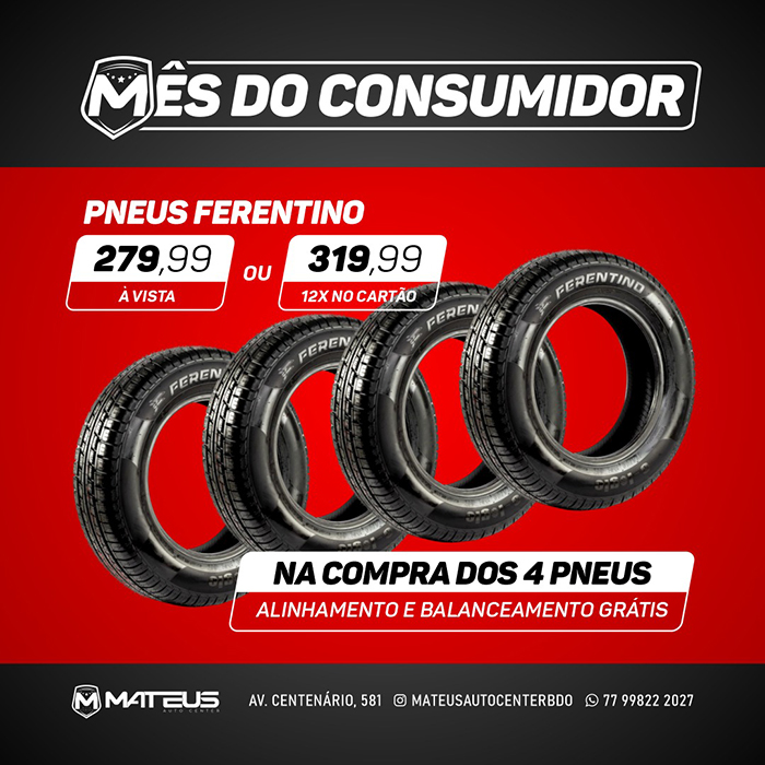 Brumado: Aproveite a Promoção 'Mês do Consumidor' Mateus Auto Center