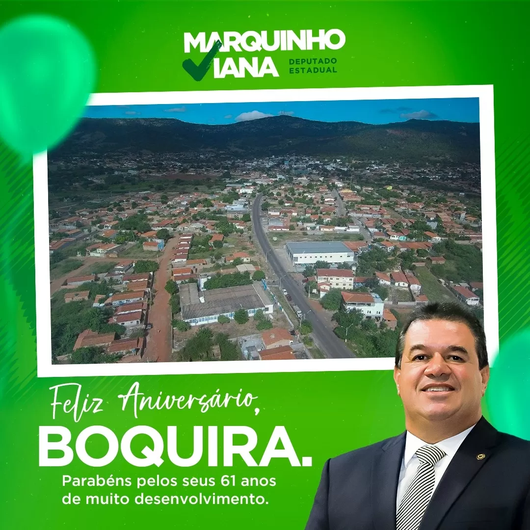 Deputado Marquinho Viana parabeniza Boquira pelos 61 anos de emancipação política 