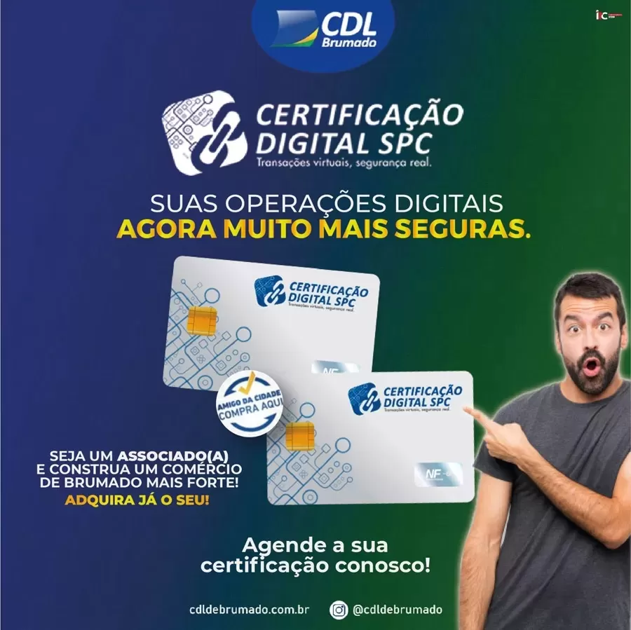 Faça o seu Certificado Digital na CDL de Brumado