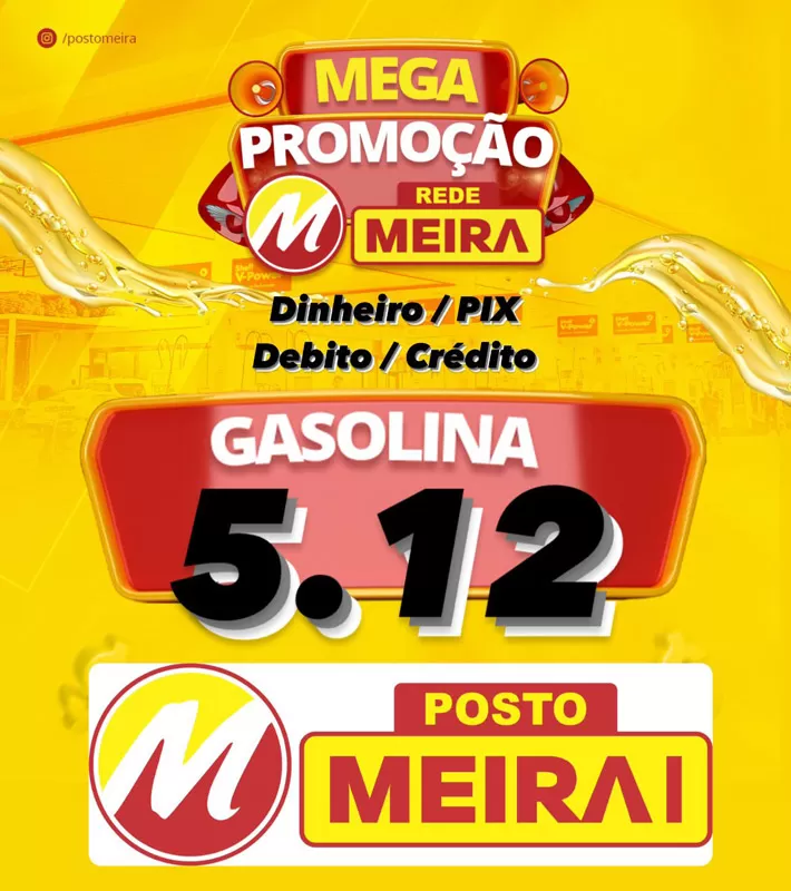 Promoção de gasolina no Posto Meira I