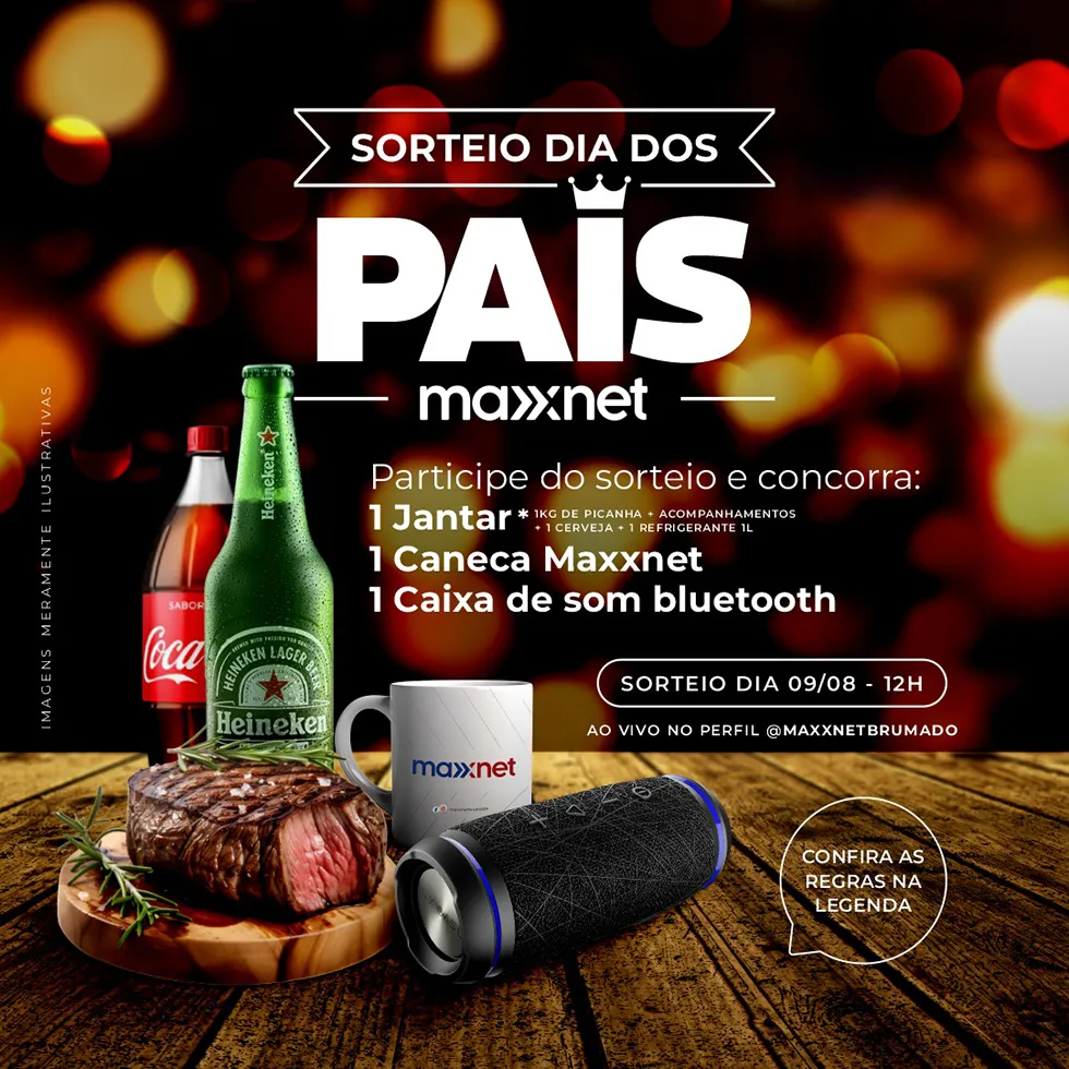 Maxxnet anuncia sorteio especial de Dia dos Pais