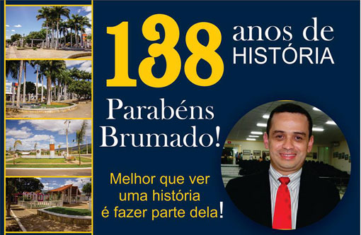 Vereador Weliton Lopes parabeniza Brumado pelos seus 138 anos de emancipação