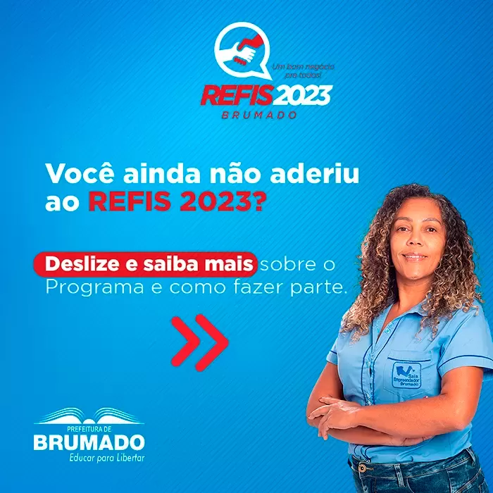 Refis 2023: Últimos 10 dias para regularização fiscal em Brumado