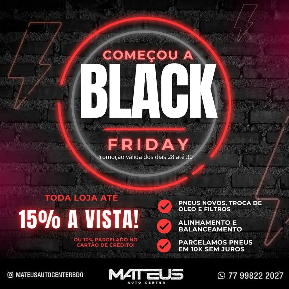 Começou a Black Friday em Mateus Auto Center