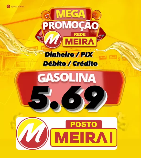 Promoção de gasolina no Posto Meira I