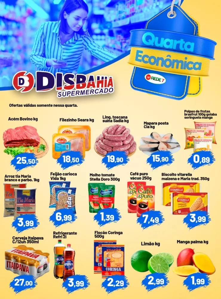 Confira as ofertas da Quarta Econômica do Disbahia Supermercado