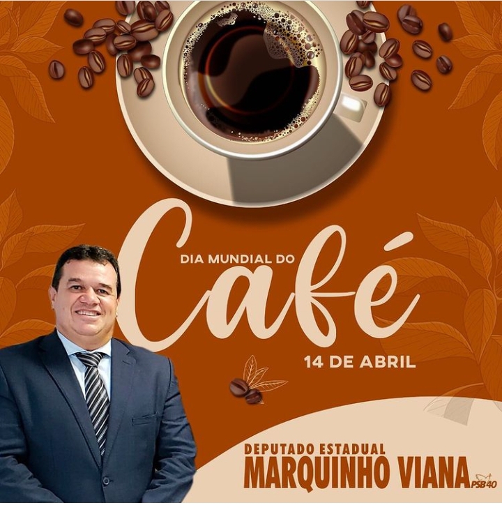 Deputado Marquinho Viana destaca o Dia Mundial do Café e a importância da Chapada Diamantina como produtora