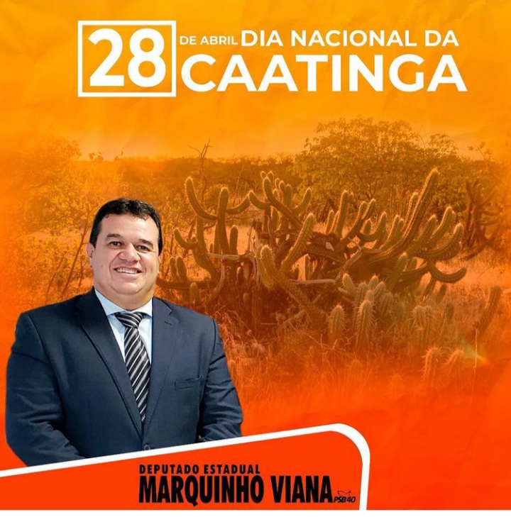 Deputado Marquinho Viana homenageia o Dia Nacional da Caatinga apelando para a preservação do equilíbrio ambiental