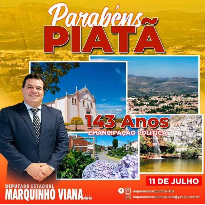 Deputado Marquinho Viana parabeniza Piatã pelos 143 anos de emancipação política