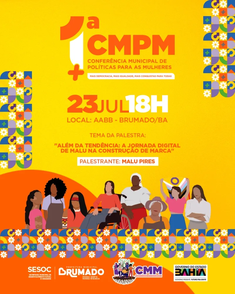 Brumado realizará sua 1ª Conferência Municipal de Políticas para as Mulheres no dia 23 de julho