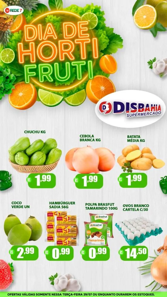 Hoje é dia de Horti Fruti no Disbahia Supermercado