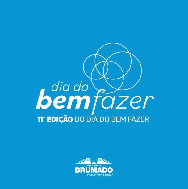 Vem aí mais uma edição do Dia do Bem Fazer em Brumado