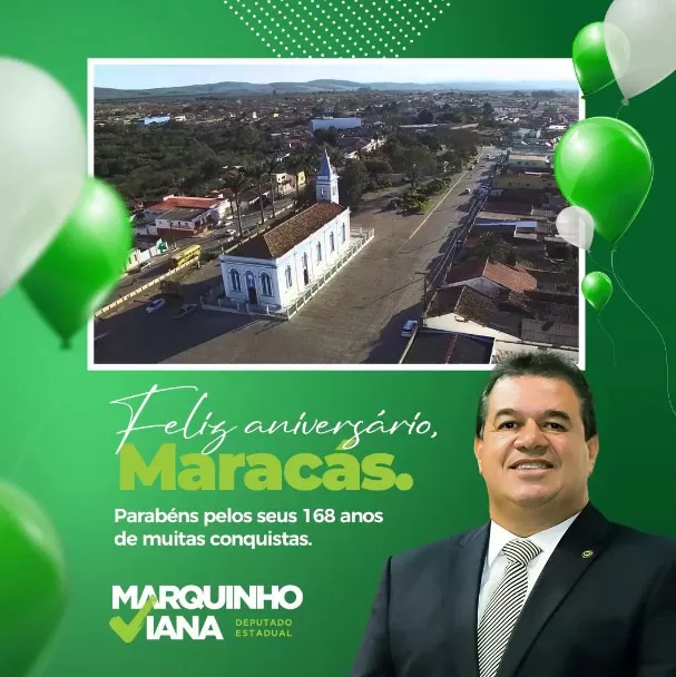 Deputado Marquinho Viana parabeniza Maracás pelos 168 anos de emancipação política