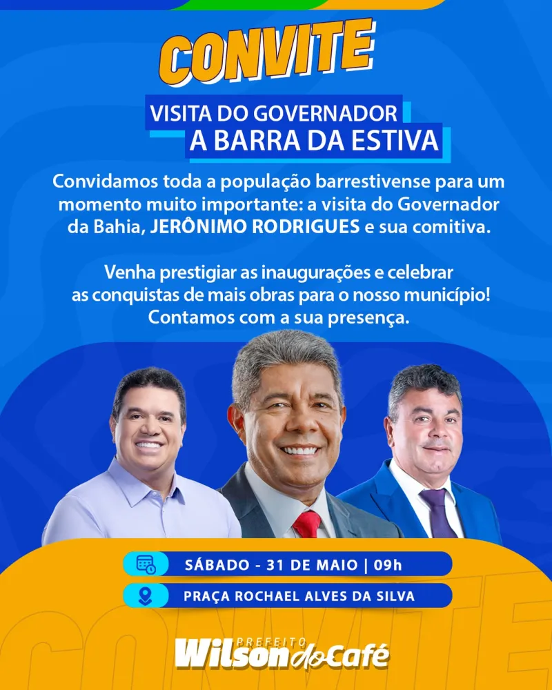 Prefeito Wilson do Café convida população de Barra da Estiva para receber o governador Jerônimo Rodrigues neste sábado (31)