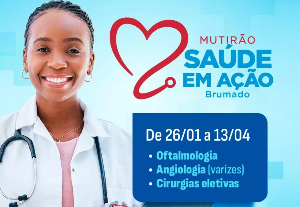 Brumado: Mutirão Saúde em Ação já começa na próxima sexta-feira (26/01)