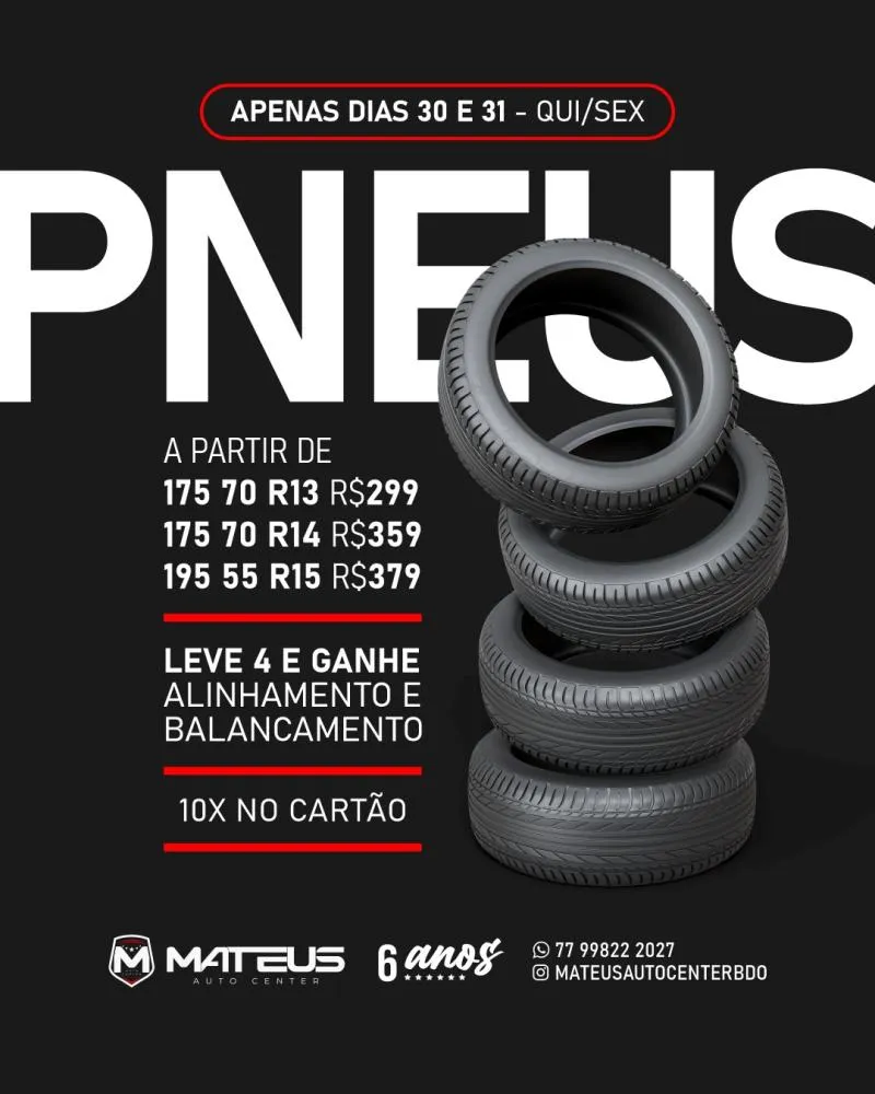 Mateus Auto Center realiza grande promoção de pneus nesta quinta (30) e sexta (31) em Brumado