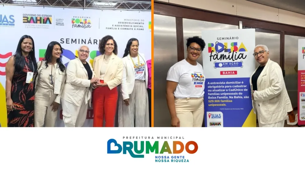 Brumado marcou presença em encontro estadual que discutiu avanços do Bolsa Família