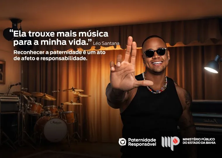 MP lança campanha com Léo Santana para reforçar Paternidade Responsável