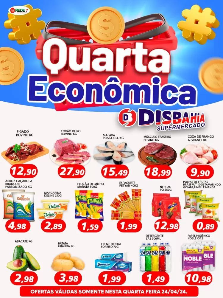Economize na Quarta Econômica do Disbahia Supermercado!