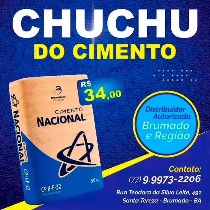 Chuchu do Cimento: Oferta imperdível de cimento Nacional em Brumado e região