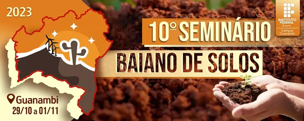 IFBA: Campus Guanambi será sede do 10º Seminário Baiano de Solos