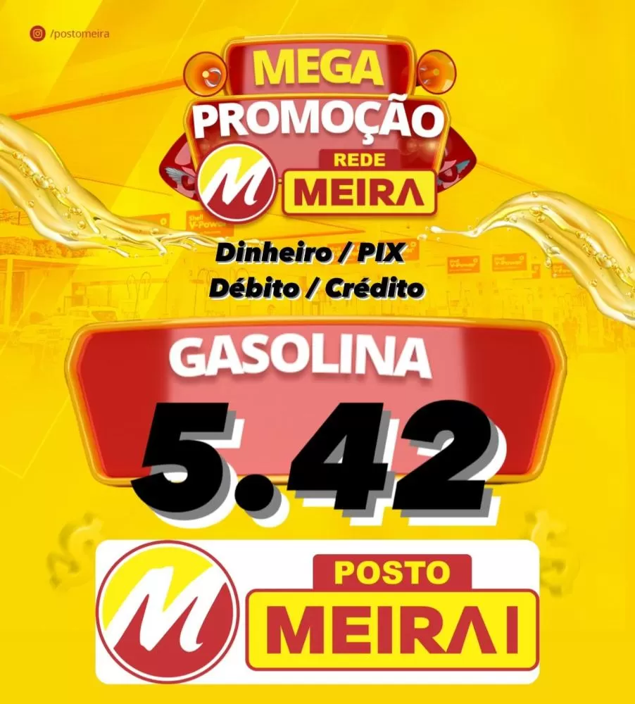 Promoção de gasolina no Posto Meira I
