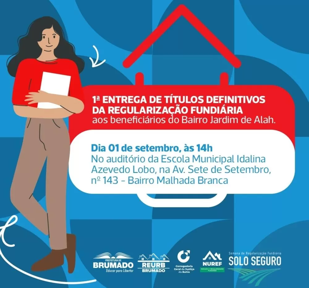 Prefeitura de Brumado realizará 1ª entrega de títulos definitivos da Regularização Fundiária
