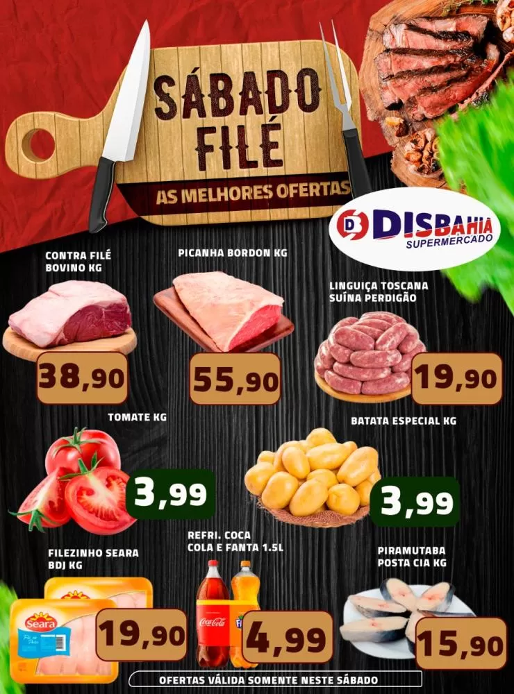 Ofertas: Sábado Filé do Disbahia Supermercado
