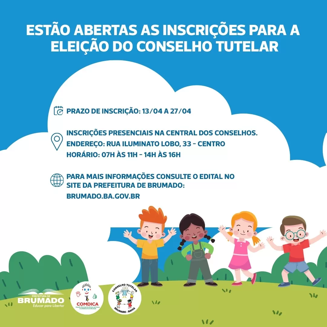 Brumado: Aberta as inscrições para Conselheiro Tutelar, com remuneração de salário mínimo vigente no país
