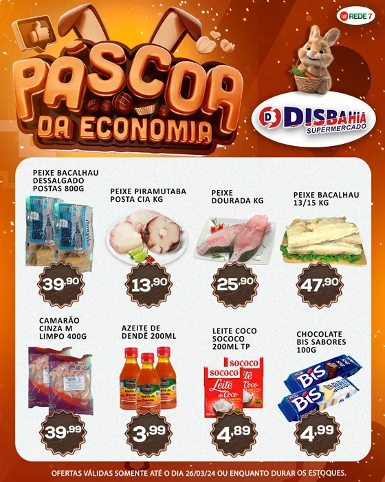 Confira as promoções 'Páscoa da Economia' do Disbahia Supermercado