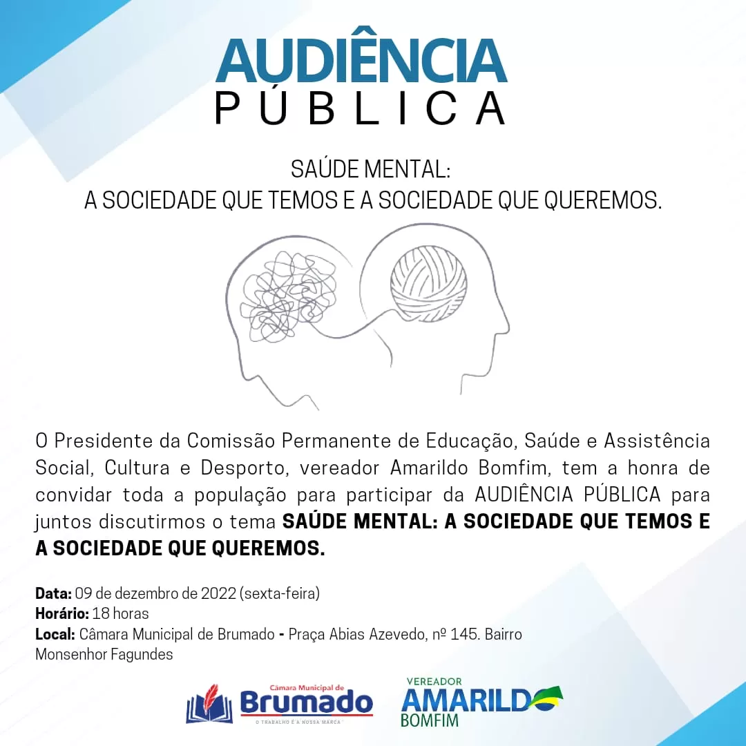 Será realizada hoje na Câmara de Vereadores de Brumado Audiência Pública com o tema 'Saúde mental: A sociedade que temos e a sociedade que queremos'